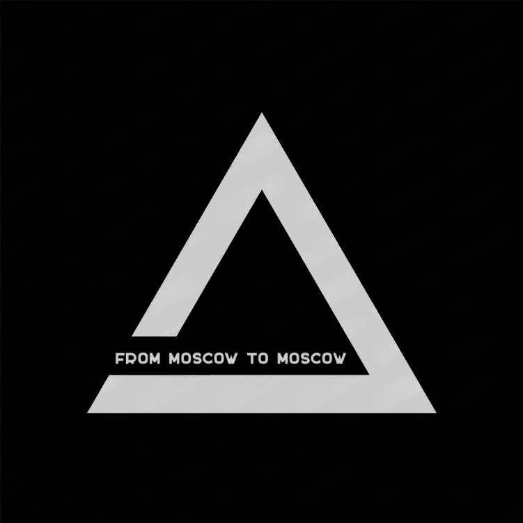 From Moscow to Moscow